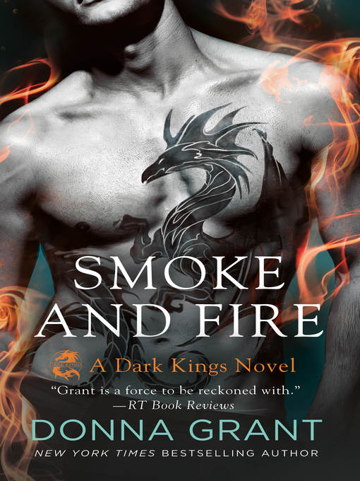 Title details for Smoke and Fire by Donna Grant - Wait list